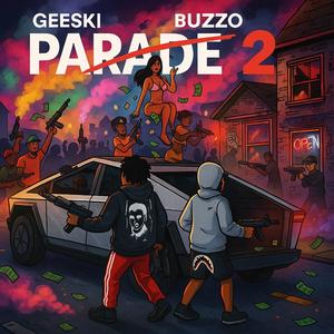 Parade 2 (feat. Buzzo)