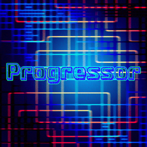 Progressor