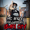 Mc Afaze - Ibura City