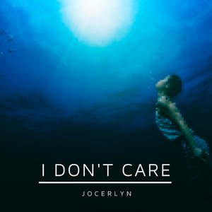 I Don't Care