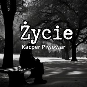 Zycie (Ballada)