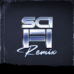 SCI-FI [Turreo Edit] (Remix)