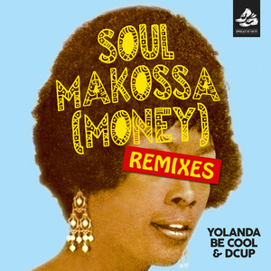 Soul Makossa (Money) [Wide Awake Remix]