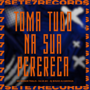 Toma Tudo Na Sua Perereca (Ultra Slowed)