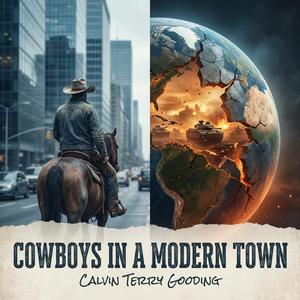Cowboy in a Modern Town