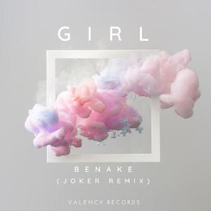 Benake-Girl（JOKER remix）