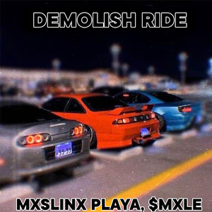 Demolish Ride