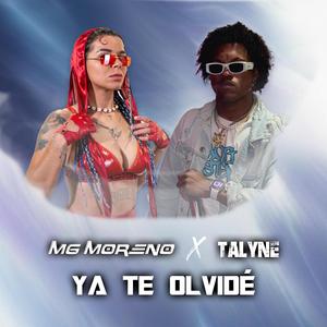 Ya Te Olvidé (feat. Talyne)