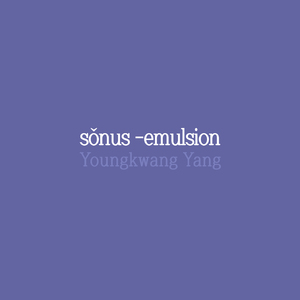 so nus - emulsion for Ensemble (2021)