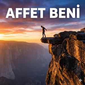Affet Beni