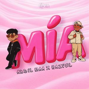 Mia (feat. Hazvel)