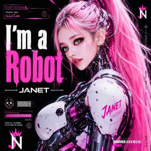 I’m a Robot