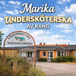 Marika - Undersköterska av rang