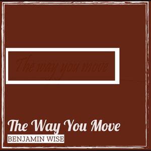 The Way You Move
