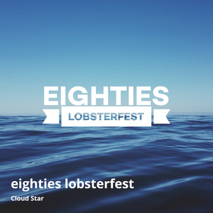 Eighties Lobsterfest