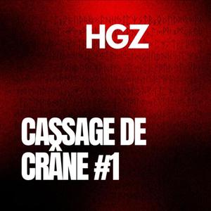 Cassage De Crâne #1
