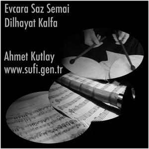 Evcara Saz Semai (Dilhayat Kalfa)