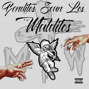 Benditos Sean los Malditos