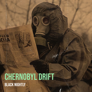 Chernobyl Drift