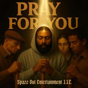 Pray For You (feat. Corey Wims)