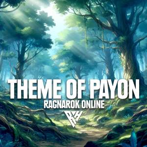 Theme of Payon (From "Ragnarok Online")