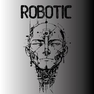 Robotic