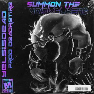 SUMMON THE VOIDWALKER$