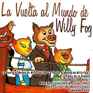 La Vuelta al Mundo de Willy Fog (De "La Vuelta al Mundo de Willy Fog")