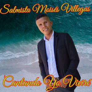 Cantando Yo Viviré