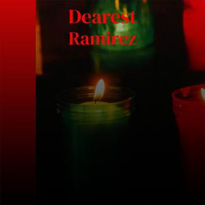 Dearest Ramirez
