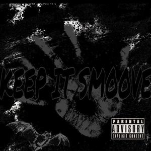 Keep It Smoove