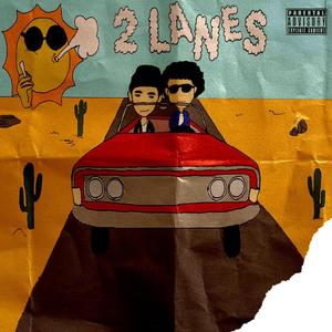 2 Lanes (feat. D Gliizy)