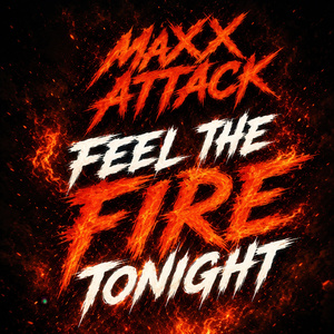 Feel The Fire Tonight