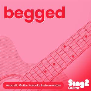 begged (Lower Key) [Originally Performed by Olivia Rodrigo] (Acoustic Guitar Karaoke)