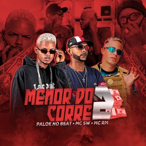 Menor do Corre 2 (feat. Mc Magrinho)