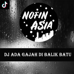 Ada Gajah Dibalik Batu