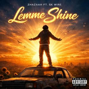 lemme shine