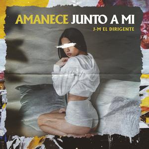 Amanece Junto a Mi