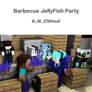 Barbecue JellyFish Party