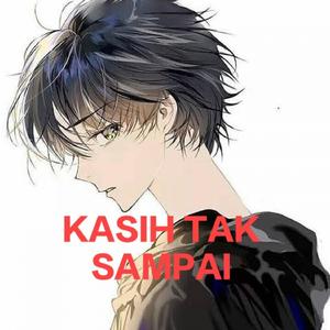 KASIH TAK SAMPAI