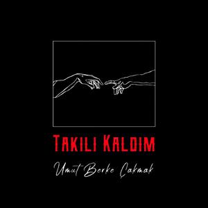 Takılı Kaldım