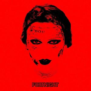 FORTNIGHT
