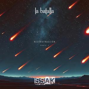 La Batalla (Reconstrucción Parte 2)