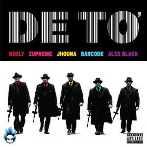 De to' (feat. Zupreme, Bosly, Jhouna & Alex Black)