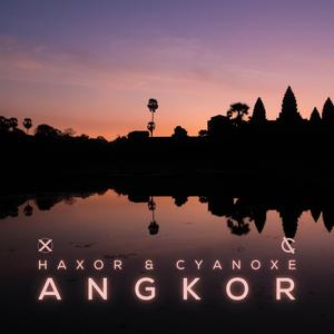 Angkor (feat. Cyanoxe)