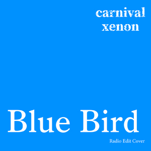 Blue Bird (Radio Edit Cover)