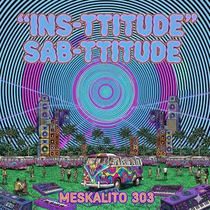 MESKALITO303-SABTTITUDE_13