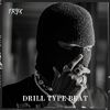 TRYX - DRILL TYPE BEAT