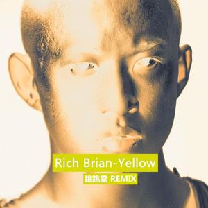 Rich Brian-Yellow（跳跳堂 / Rich Brian remix）