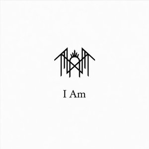 I Am